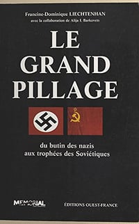 Le grand pillage - Francine-Dominique Liechtenhan