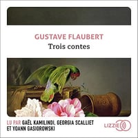 Trois contes - Gustave Flaubert (2022)