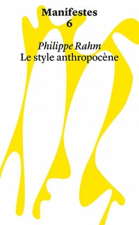Le style anthropocène - Philippe Rahm (2023)