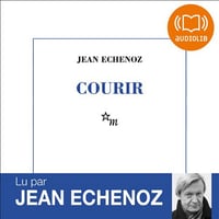 Courir - Jean Echenoz (2011)