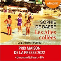 Les Ailes collées - Sophie De Baere (2022)