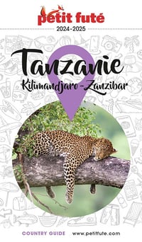Tanzanie : Kilimandjaro-Zanzibar 2024-2025 Petit Futé - Dominique Auzias, Jean-Paul Labourdette (2024)