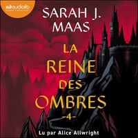 La Reine des ombres: Throne of Glass, tome 4 - Sarah J. Maas (2025)