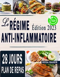 Le Régime Anti-Inflammatoire - Rosa Baker (2022)
