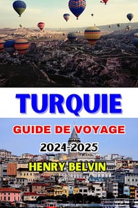 Henry Belvin - Turquie Guide de voyage 2024-2025 (2024)