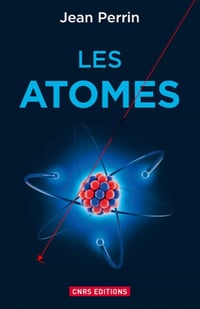 Les atomes- Jean Perrin