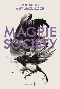 The Magpie Society #1 - Zoe Sugg, Amy McCulloch (2020)