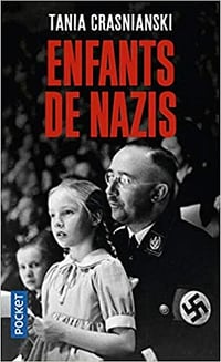 Enfants de nazis - Tania CRASNIANSKI