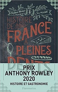Histoire de France à pleines dents - Jeni Mitchell , Stéphane Hénaut