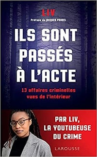 Ils sont passés à l'acte - Liv (2021)