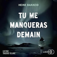 Tu me manqueras demain - Heine Bakkeid (2021)