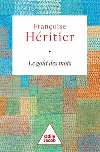 Le Goût des mots (Collector) - Françoise Héritier (2022)