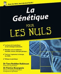 La Génétique pour les Nuls - Tara Rodden Robinson, Patrice Bourgeois