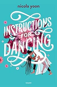 Instructions for dancing - Nicola Yoon (2022)