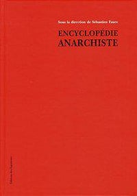 Encyclopédie anarchiste - 4 volume Set - Sébastien Faure et collectif