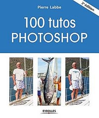 100 tutos Photoshop (2017)