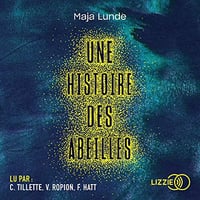 Une histoire des abeilles - Maja Lunde (2018)