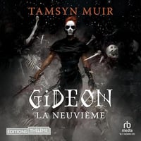 Gideon la Neuvième: Le Tombeau scelle 1 - Tamsyn Muir