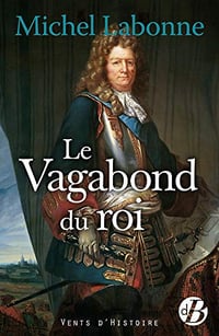 Le Vagabond du roi - Michel Labonne (2020)