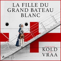 La fille du grand bateau blanc - Mich Vraa , Jesper Bugge Kold (2023)