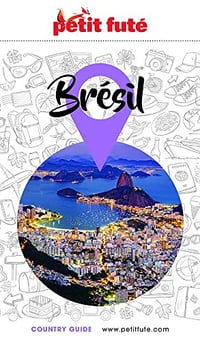 BRÉSIL 2022/2023 Country Guide Petit Futé - Dominique Auzias