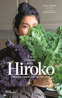 Hiroko Shiraishi - En cuisine avec Hiroko: 100 recettes végétales d'une Japonaise à Paris (2026)