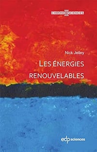 Les énergies renouvelables - Nick Jelley (2022)