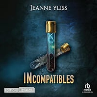 Incompatibles (French Edition) - Jeanne Yliss (2026)
