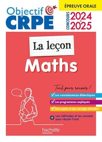 Collectif - Objectif CRPE 2025 - Maths - La leçon - épreuve orale d'admission