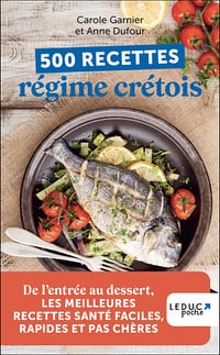 500 recettes régime crétois - Anne Dufour, Carole Garnier (2025)
