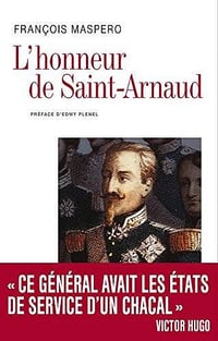François Maspero, "L’Honneur de Saint Arnaud"