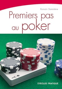 Premiers pas au poker - Romain Dammène