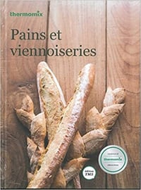 Pains et viennoiseries - Thermomix