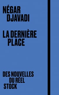 La dernière place - Négar Djavadi (2023)