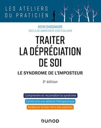 Kevin Chassangre, Stacey Callahan - Traiter la dépréciation de soi - 2e éd.: Le syndrome de l'imposteur