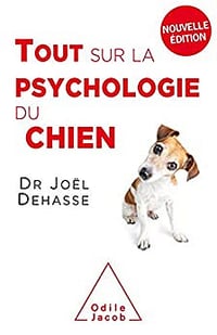 Tout sur la psychologie du chien - Joël Dehasse (2019)