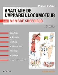 Michel Dufour - Anatomie De L'appareil Locomoteur: Membre Supérieur (2)