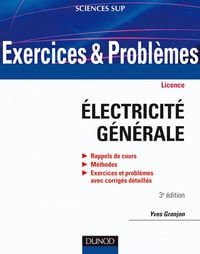 Exercices et problèmes d’électricité générale