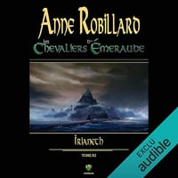 Les Chevaliers d'Émeraude - Tome 12: Irianeth