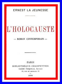 L'Holocauste: Roman Contemporain
