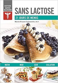 Sans lactose : 21 jours de menus - Marie-France Lalancette
