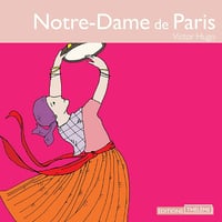 Notre-Dame de Paris [Édition jeunesse] - Victor Hugo (2017)