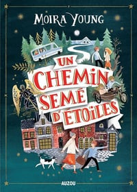 Un chemin semé d'étoiles - Moira YOUNG (2021)