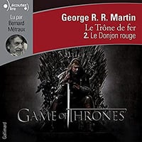 George R.R. Martin - Le Trône de fer - T2 - Le donjon rouge