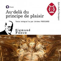 Au-delà du principe de plaisir - Sigmund Freud