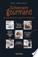 Marie-Hélène Baylac - Dictionnaire gourmand (2014)