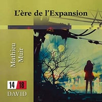 Mathieu Muir - L'Ère de l'expansion [2022]