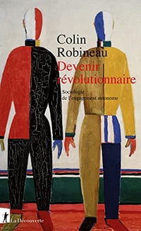 Devenir révolutionnaire - Colin Robineau (2022)