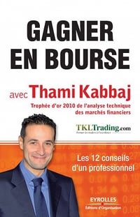 Gagner en Bourse - Thami Kabbaj