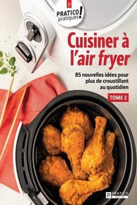 Cuisiner à l'air fryer T2 - Collectif (2022)